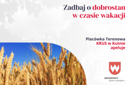 Grafika dekoracyjna - Zadbaj o dobrostan w czasie wakacji. Placówka Terenowa w Kutnie apeluje