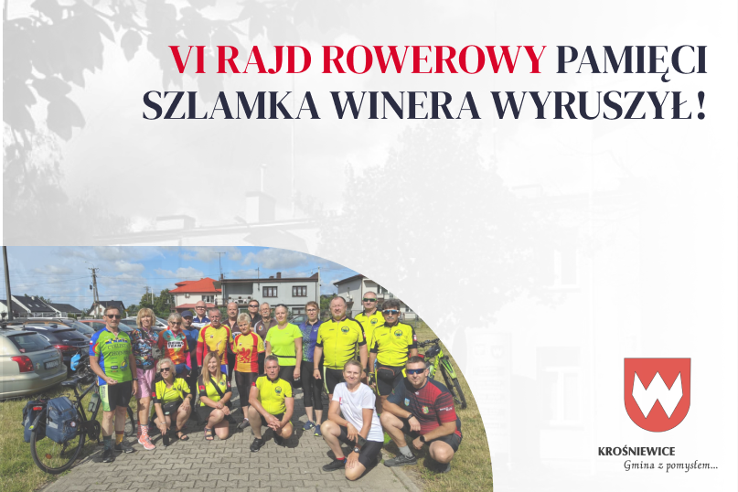 VI Rajd Rowerowy Pamięci Szlamka Winera wyruszył!
