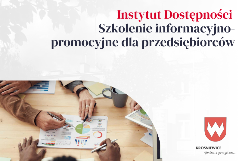 Instytut Dostępności – szkolenia i doradztwo dla firm. Spotkanie informacyjno - promocyjne