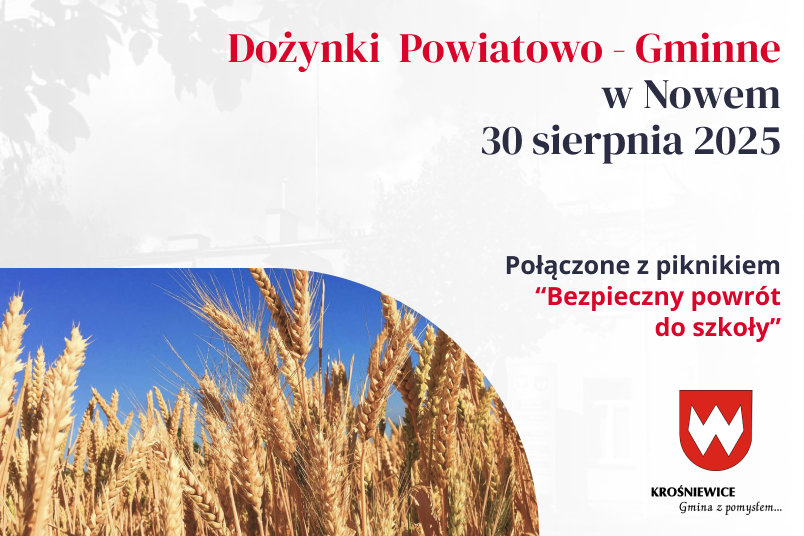 Dożynki Powiatowo-Gminne w Nowem - 30 sierpnia 2025