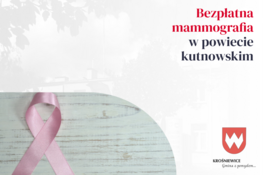 Grafika dekoracyjna - Bezpłatna mammografia w powiecie kutnowskim