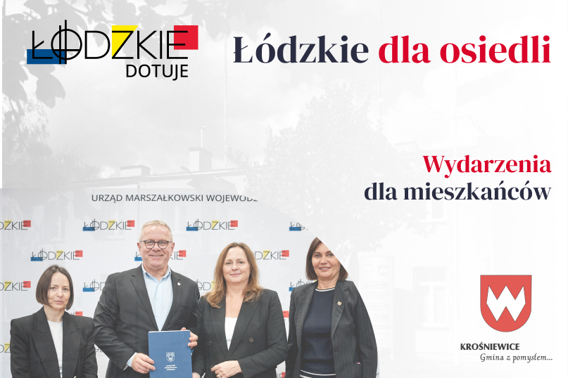 Łódzkie dla Osiedli. Wydarzenia dla mieszkańców Krośniewic z dofinansowaniem z Województwa