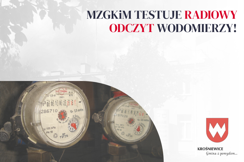 MZGKiM testuje nowoczesny system zdalnego odczytu wodomierzy. Większa wygoda i oszczędności!
