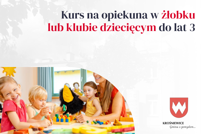 Kurs na opiekuna w żłobku lub klubie dziecięcym do lat 3