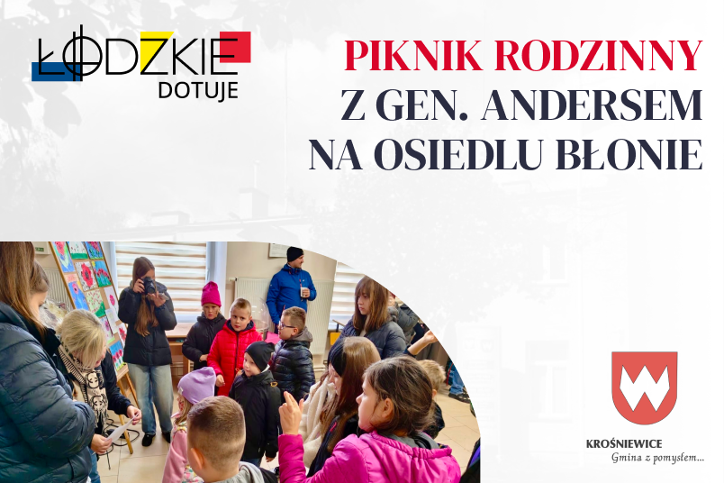 Rodzinny Piknik z Generałem Andersem na Osiedlu Błonie