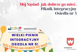 Grafika dekoracyjna - „Mój Sąsiad – jak dobrze go mieć” – Wielki Piknik Integracyjny Osiedla nr 5 - 08.11.2025 r.