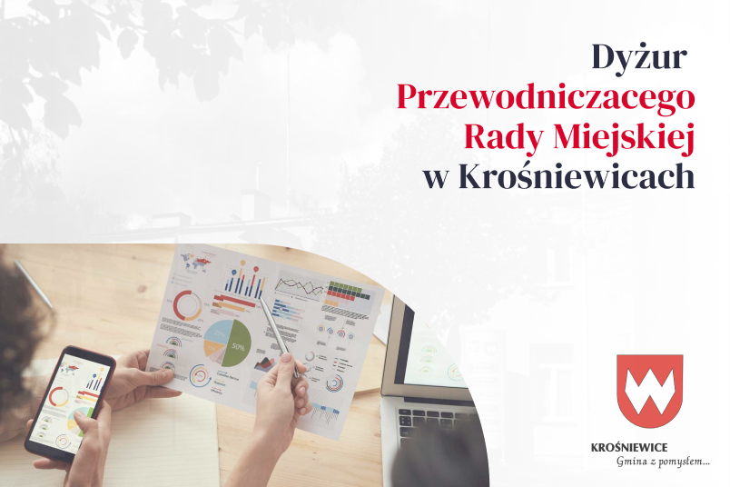 Dyżur Przewodniczącego Rady Miejskiej - środy od 16:00 do 17:00