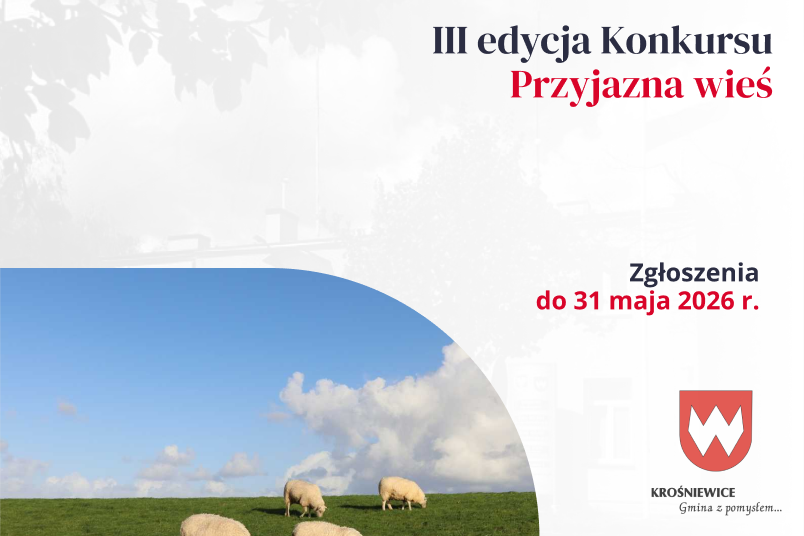 III edycja Konkursu Przyjazna wieś - zgłoszenia do 31 maja 2026 r.