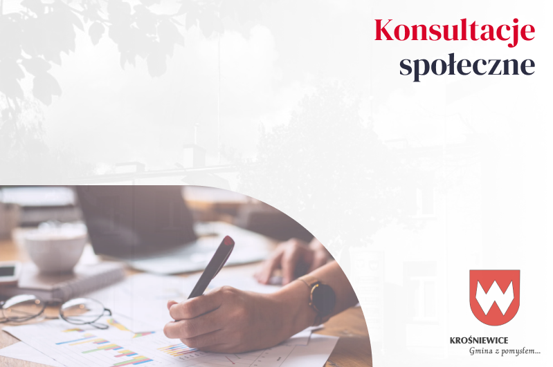 Konsultacje społeczne dotyczące projektu Gminnego Programu Rewitalizacji Gminy i Miasta Krośniewice na lata 2026-2031.