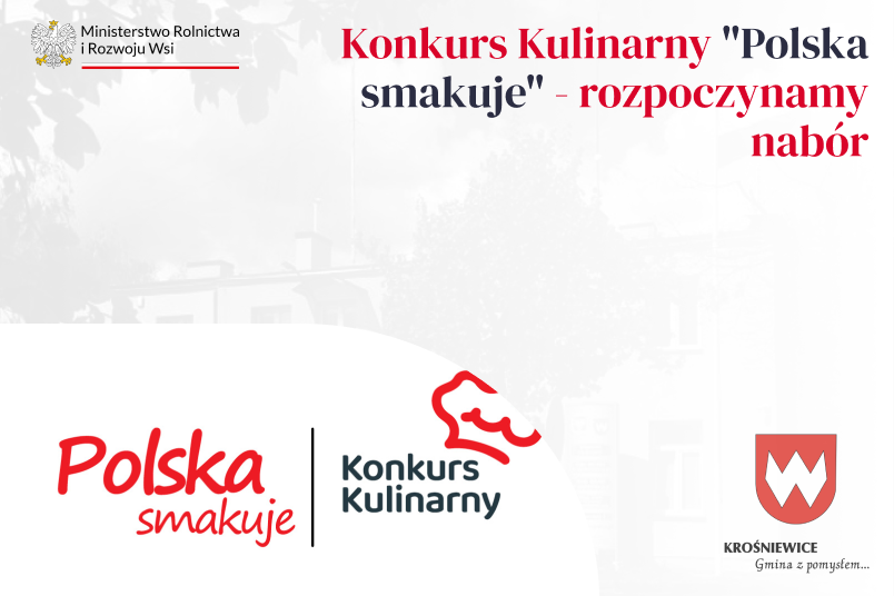 Konkurs Kulinarny "Polska smakuje" - rozpoczynamy nabór
