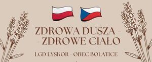 ZAPROSZENIE DO UDZIAŁU W CZWARTYM WYDARZENIU W RAMACH PROJEKTU "ZDROWA DUSZA, ZDROWE CIAŁO"
