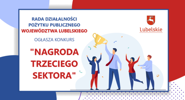 Grafika z napisem: RADA DZIAŁALNOŚCI POŻYTKU PUBLICZNEGO WOJEWÓDZTWA LUBELSKIEGO OGŁASZA KONKURS "NAGRODA TRZECIEGO SEKTORA"