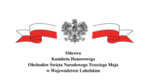 Flaga i godło polski i napis Odezwa Komitetu Honorowego Obchodów Święta Narodowego Trzeciego Maja w Województwie Lubelskim