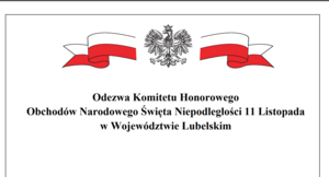 Flaga Polska napis odezwa Komitetu honorowego obchodów Narodowego Święta Niepodległości 11 listopada w województwie lubelskim