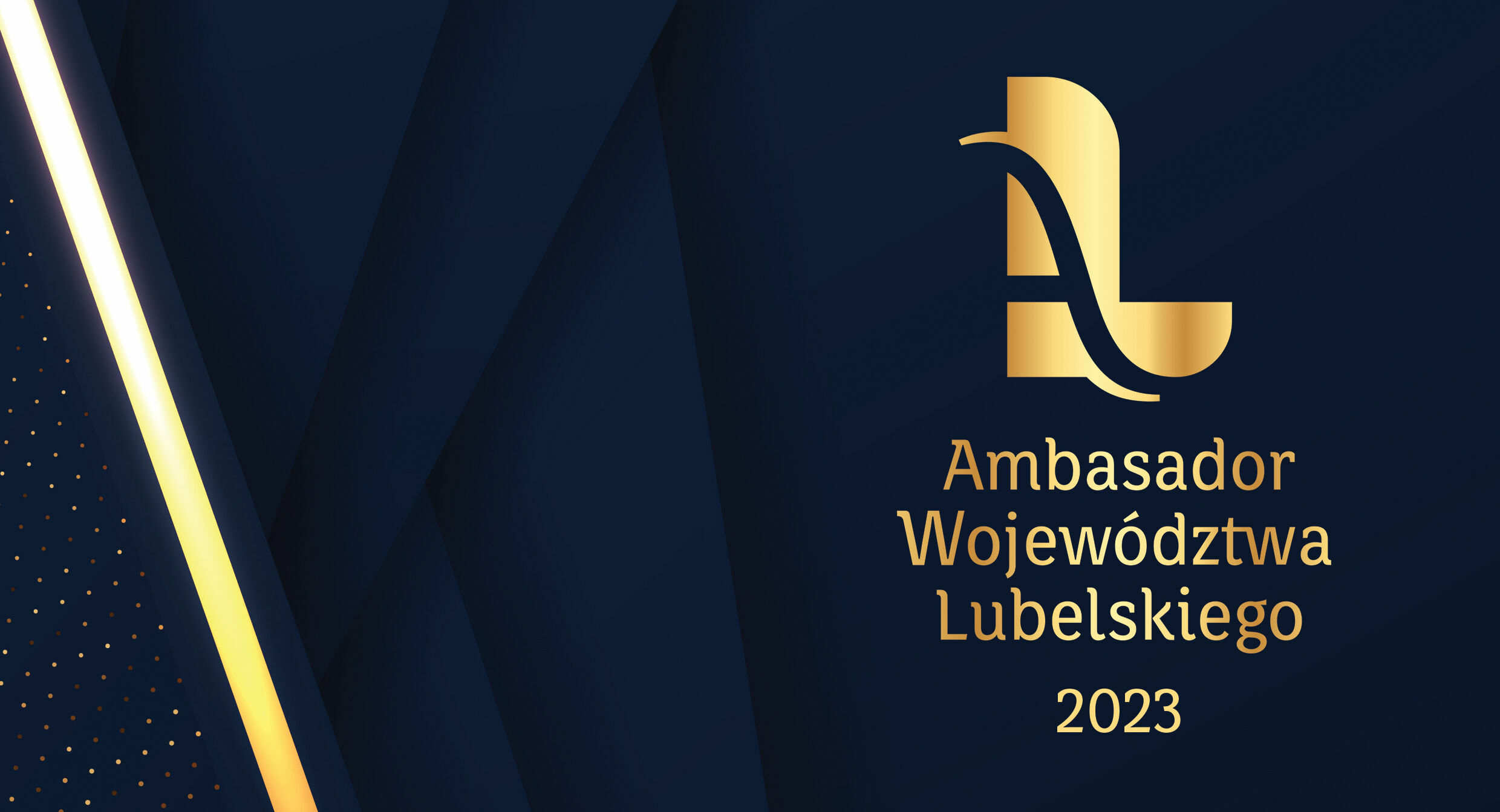 Plakat z ciemnoniebieskim tłem i złotymi elementami, w tym napis "Ambasador Województwa Lubelskiego 2023" i rzymskie cyfry "XXV" na dole.