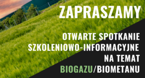 Plakat informacyjny o spotkaniu szkoleniowym dotyczącym biogazu/biomasy, z datą i miejscem wydarzenia, na tle zielonej kopuły budynku.
