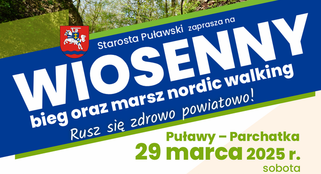 Plakat reklamujący Wiosenny Bieg oraz Marsz Nordic Walking. Wydarzenie odbędzie się 29 marca 2025 r. w Puławach, od godz. 9:00. Zawiera szczegóły dotyczące zapisów, organizatorów i partnerów.