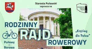 Plakat promujący Rodzinny Rajd Rowerowy. Uczestnicy na rowerach przed budynkiem; detale: data (8 czerwca 2025), miejsce startu (Puławy), dystans (38 km), oraz informacje o zapisach. Udział bezpłatny.
