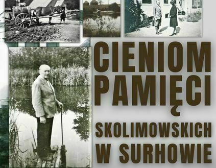 plakat wystawy "Cieniom pamięci" Skolimowskich w Surhowie