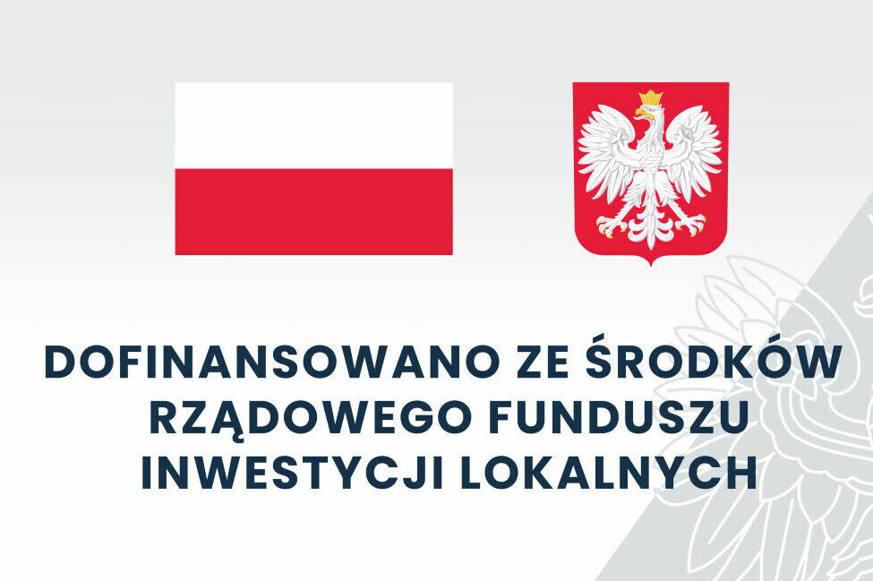 Flaga i godło polski napis dofinansowano ze środków rządowego funduszu inwestycji lokalnych