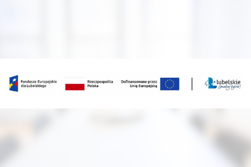 Opis alternatywny: Na zdjęciu widnieją logotypy, w tym napis "Fundusze Europejskie dla Lubelskiego", herb Polski, napis "Dofinansowane przez Unię Europejską" oraz logo z napisem "Lubelskie – Smakuj Życie!".