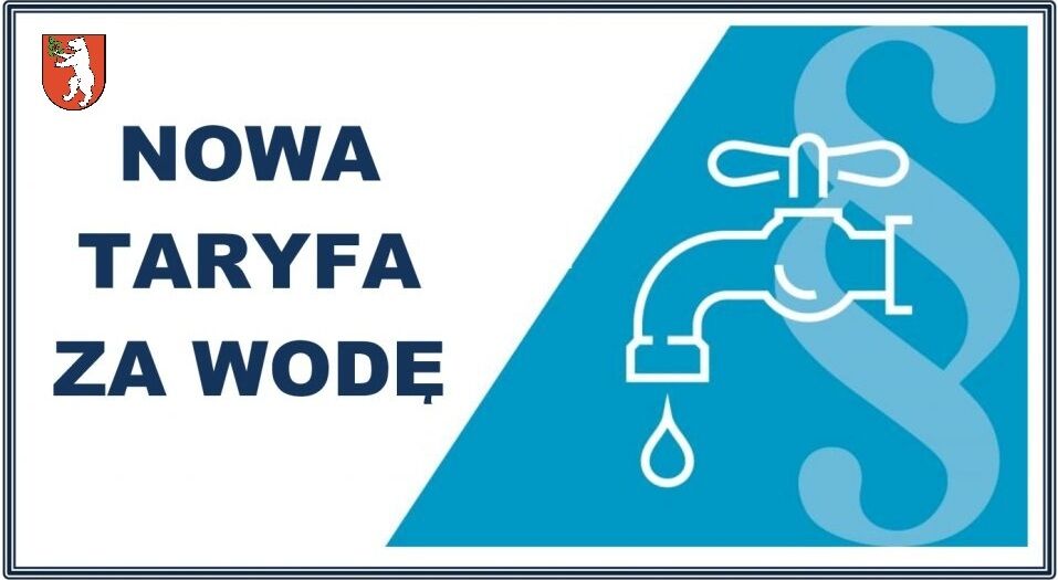 Grafika przedstawia niebieską ikonę kranu z kroplą wody na tle symbolu paragrafu. Po lewej napis "Nowa taryfa za wodę" i herb z białym lwem na czerwonym tle w lewym górnym rogu.