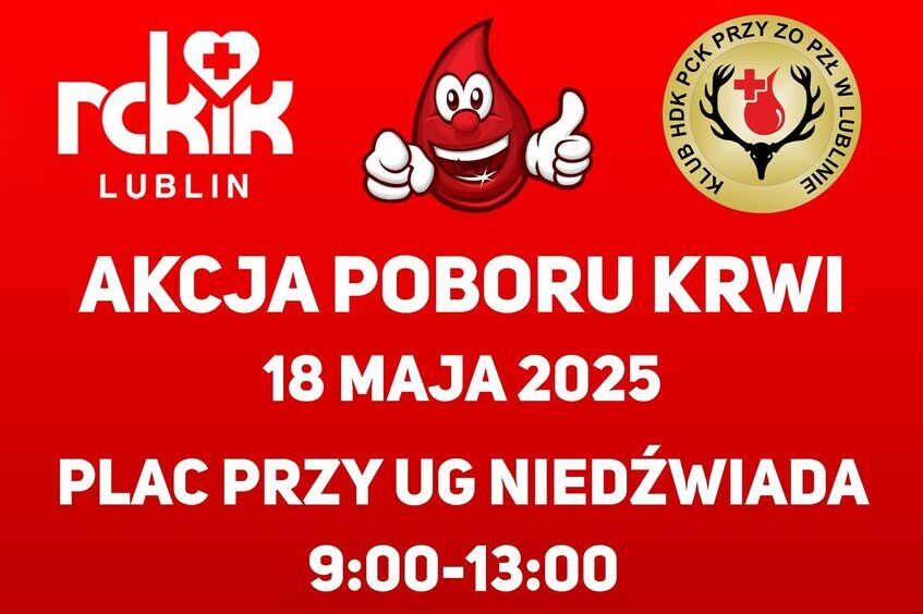 Plakat promujący akcję krwiodawstwa. Na czerwonym tle widnieje uśmiechnięta kropla krwi, logotypy i napisy o wydarzeniu: "Akcja poboru krwi", data: "18 maja 2025", miejsce: "Plac przy UG Niedźwiada", godziny: "9:00-13:00".