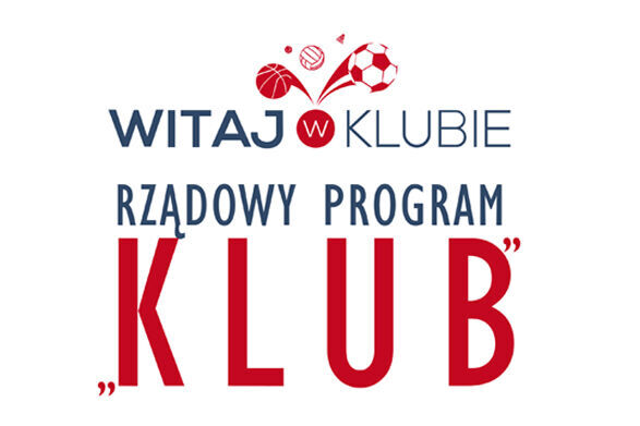 Grafika promująca rządowy program sportowy "Klub". Zawiera napisy "Witaj w Klubie" oraz ilustracje piłki nożnej, koszykówki i inne symbole sportowe.