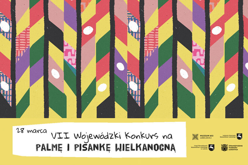 Plakat promujący VII Wojewódzki Konkurs na Palmę i Pisankę Wielkanocną. Tło w kolorowe, pionowe wzory przypominające rośliny, z białym polem na dole z datą i informacjami o konkursie.