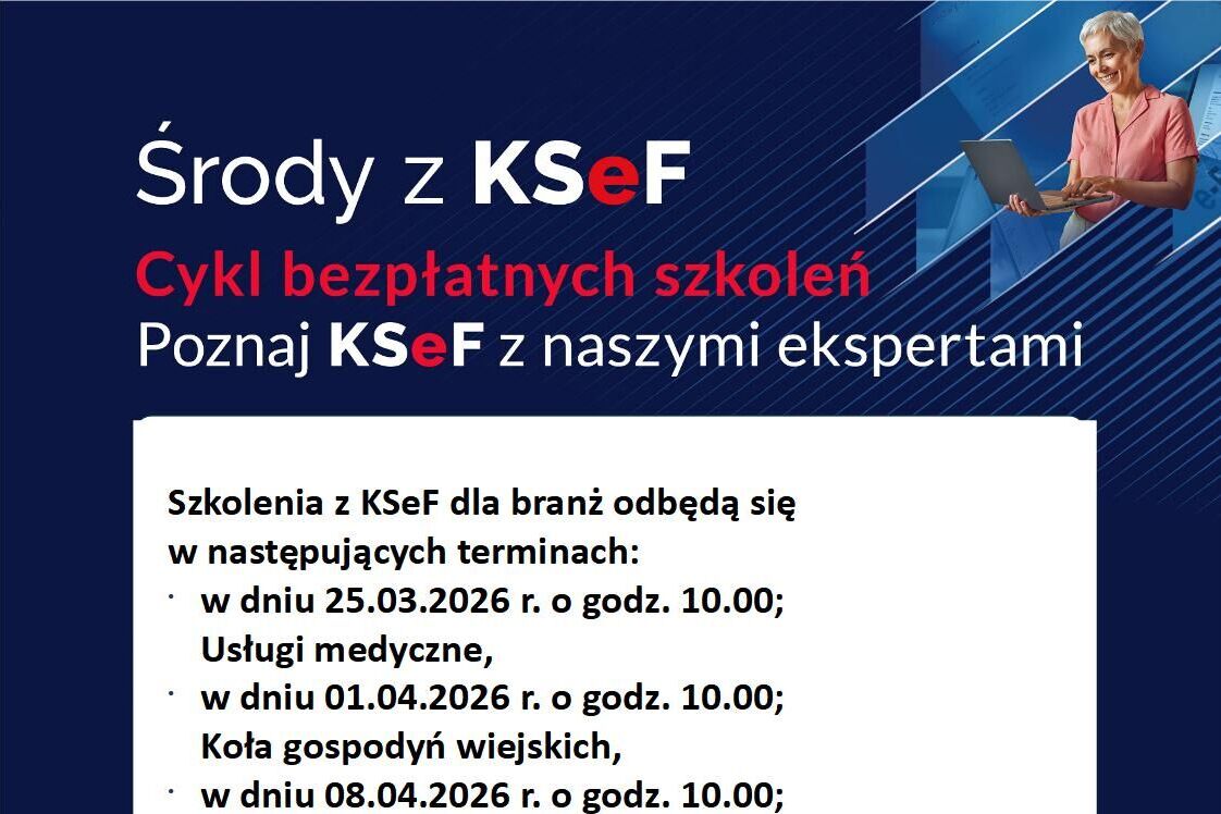 Plakat promujący cykl bezpłatnych szkoleń "Środy z KSeF". Podano terminy i godziny warsztatów dla różnych branż. Miejsce: Lubartów, ul. Legionów 55, sala konferencyjna (I piętro). Logo e-Faktury.