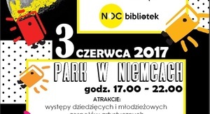 ZAPROSZENIE: do Parku w Niemcach na Noc Bibliotek 2017