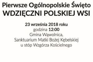 Ogólnopolskie Święto – wdzięczni Polskiej Wsi