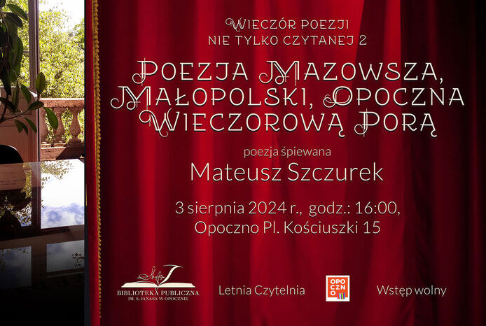 Wieczór Poezji nie tylko czytanej 2 - "Poezja Mazowsza, Małopolski, Opoczna Wieczorową Porą"