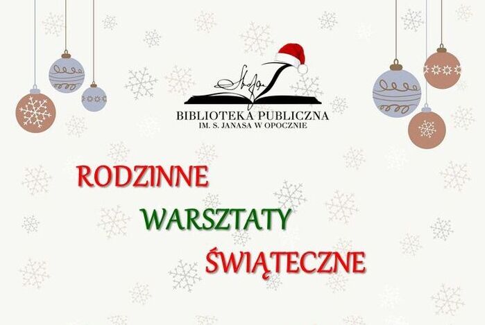 Zaproszenie na Rodzinne warsztaty świąteczne