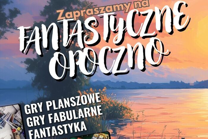 Zapraszamy na Fantastyczne Opoczno