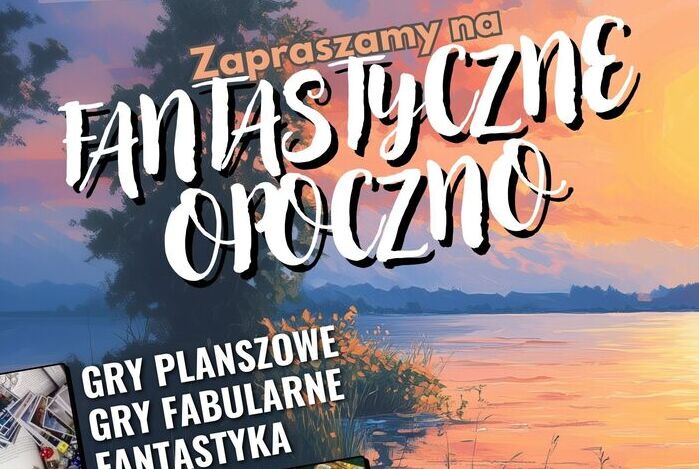 Zapraszamy na Fantastyczne Opoczno