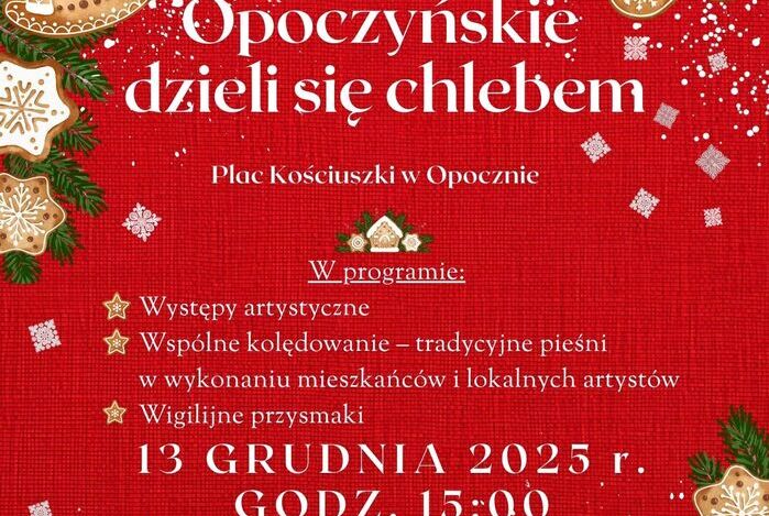 Zaproszenie na Wigilię Miejską „Opoczyńskie dzieli się chlebem”