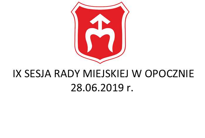 IX sesja Rady Miejskiej w Opocznie (online)