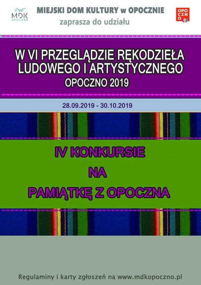 VI Przegląd Rękodzieła Ludowego i Artystycznego i IV Konkurs na Pamiątkę z Opoczna