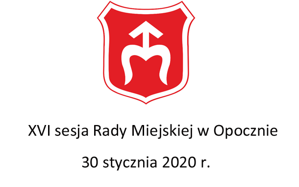 XVI sesja Rady Miejskiej w Opocznie