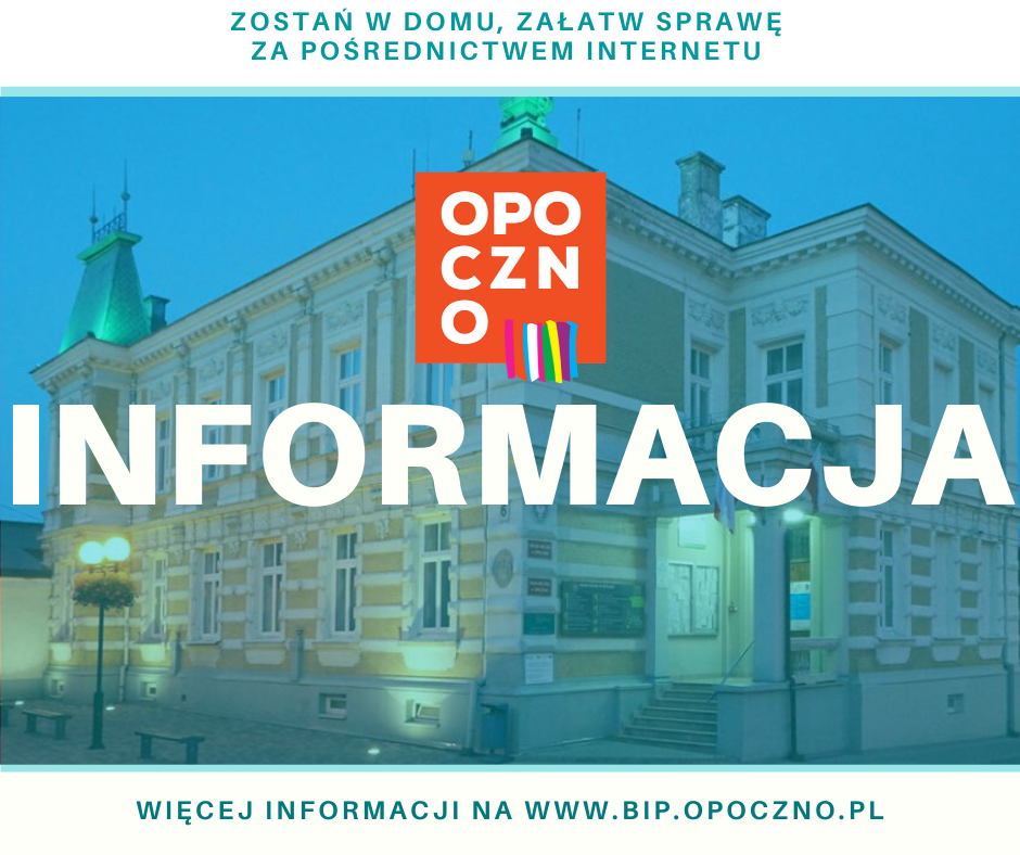 Komunikat Burmistrza Opoczna 