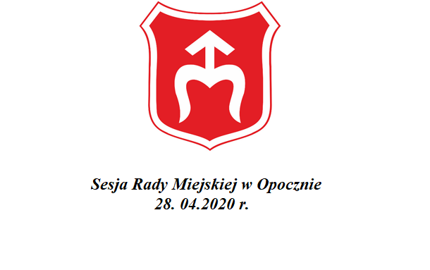 Sesja Rady Miejskiej w Opocznie 