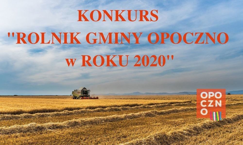 "Rolnik Gminy Opoczno w roku 2020"
