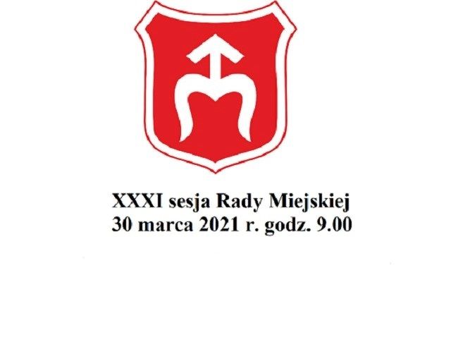 Zawiadomienie o XXXI sesji Rady Miejskiej w Opocznie