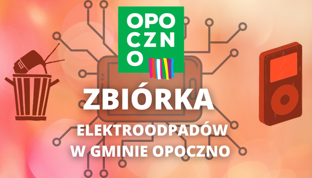 Harmonogram zbiórki  elektroodpadów z terenów wiejskich gminy Opoczno