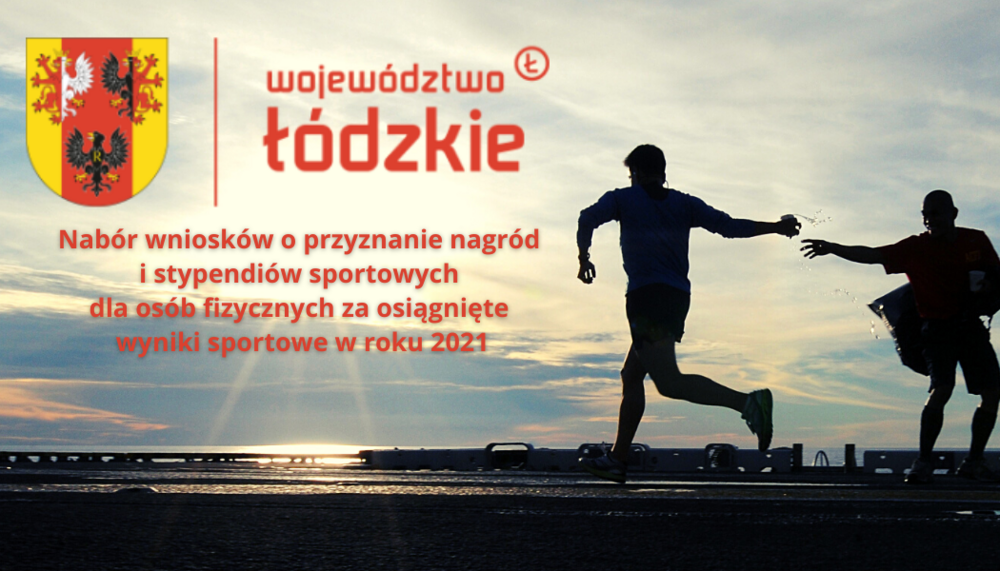 Nabór wniosków o przyznanie nagród i stypendiów sportowych dla osób fizycznych za osiągnięte wyniki sportowe w roku 2021