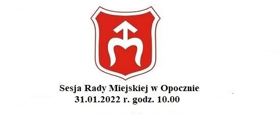 Zawiadomienie o sesji Rady Miejskiej w Opocznie