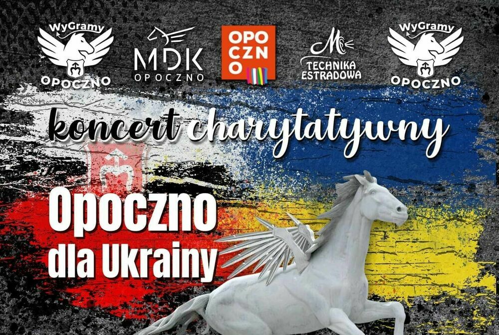 Opoczno dla Ukrainy- koncert charytatywny