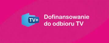 Dofinansowanie do odbioru TV