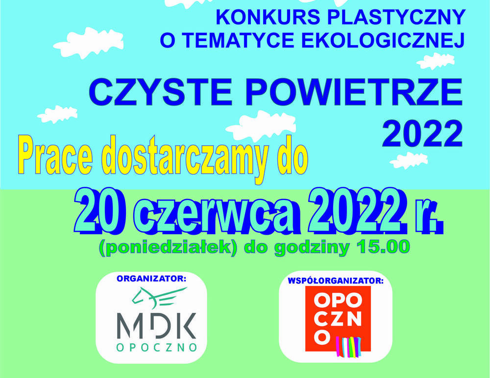 „CZYSTE POWIETRZE 2022” - konkurs plastyczny